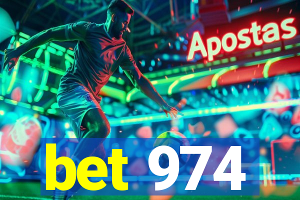 bet 974